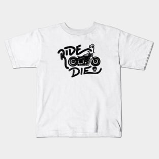 Ride or Die Kids T-Shirt